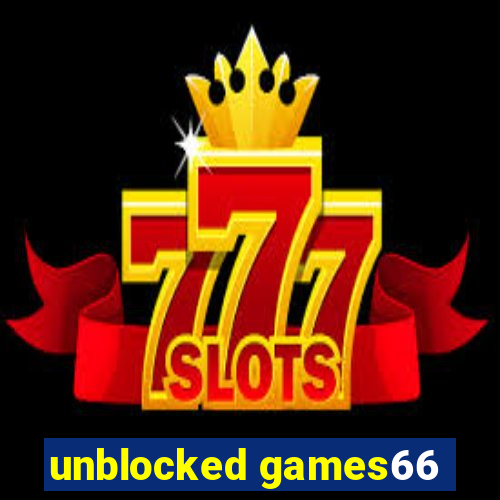 unblocked games66